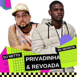 Privadinha e Revoada (Explicit)