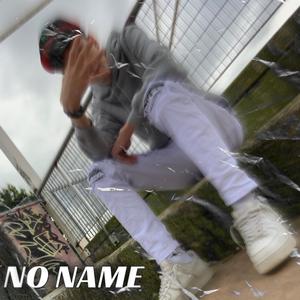 NO NAME (Explicit)