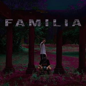 Familia (feat. Thomas & Locki) [Explicit]