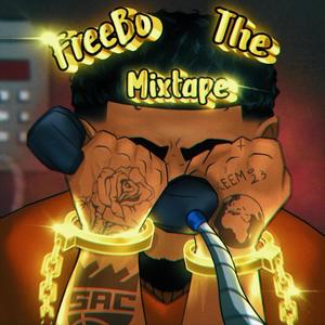 FreeBo The Mixtape (Explicit)