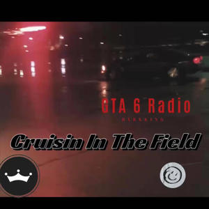 Cruisin In The Field (Explicit)