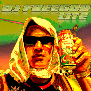 DJ Freegod Lite (Explicit)