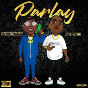 Parlay(feat. Peewee Longway) (Explicit)