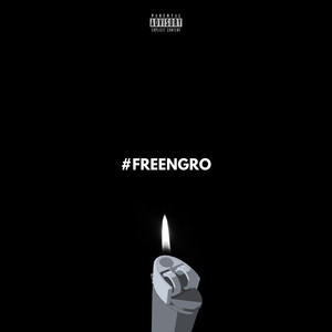 #FREENGRO (Explicit)