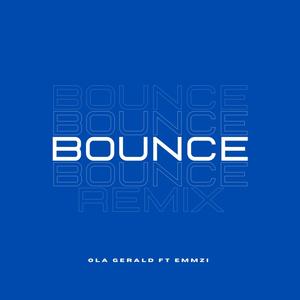 Bounce (feat. Emmzi) (Remix)