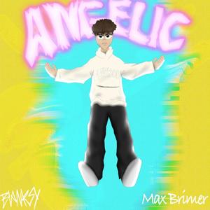 Angelic (Explicit)