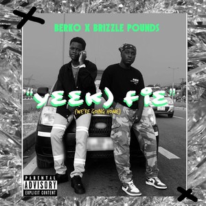 Y33k) Fie(We're Going Home)(feat. Brizzle Pounds)