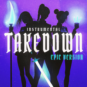 Takedown (Instrumental Version)