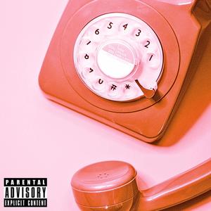 Pick Up The Fone (Explicit)