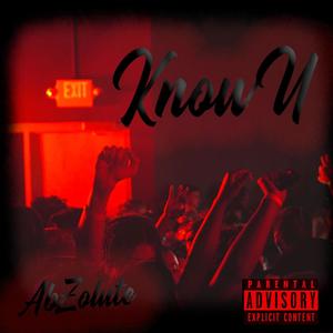 Know U (Explicit)