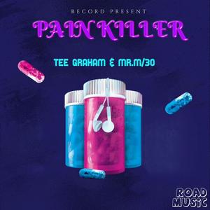 Pain Killer (feat. Mr. M/30) [Explicit]