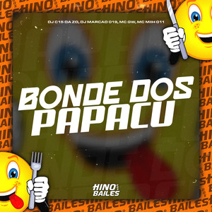 Bonde Dos Papacu (Explicit)