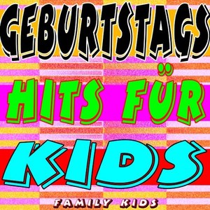 Geburtstags Hits Für Kids