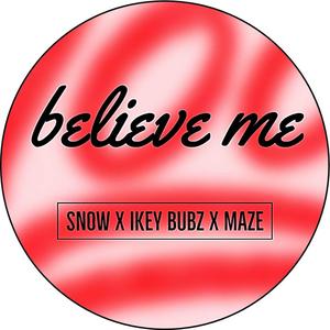 Believe Me (Explicit)