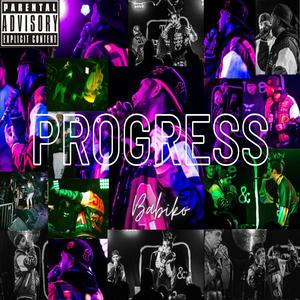 Progress (feat. FL Lean & Sip Warner) (Explicit)