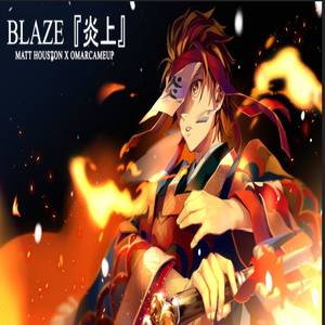 Blaze [炎上]