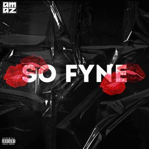 So Fyne (Explicit)