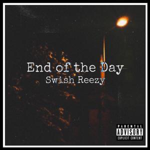 End Of the Day (Explicit)