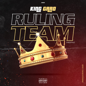 Ruling Team (Freestyle) [Explicit]