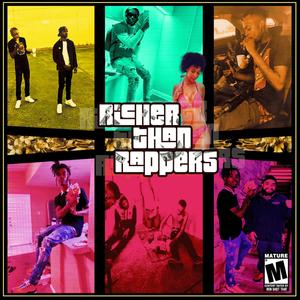 Richer Than Rappers (feat. Selfpaid) (Explicit)