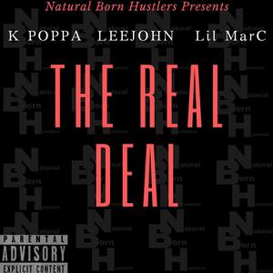 The Real Deal (feat. Leejohn & Lil Marc) (Explicit)