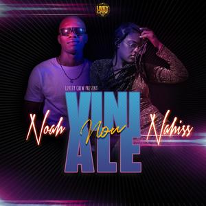 Vini Nou Ale (feat. Nahïss)