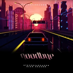 Goodbye (feat. RSZN) (Explicit)