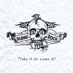 Take It Or Leave It (Explicit)