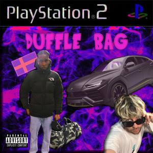 DUFFLE BAG (feat. Jay Swami) (Explicit)