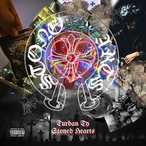 Stoned Hearts (Explicit)