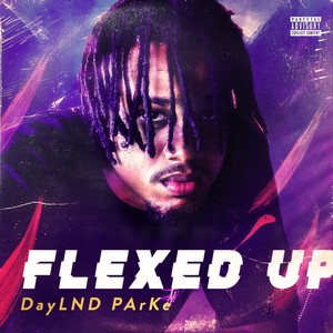 Flexed Up (Explicit)