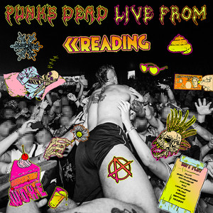 Punk's Dead (Live from Reading|Explicit)