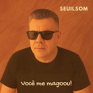 Você Me Magoou