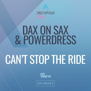 Can't Stop The Ride(Maden (UK) Remix) (Remix)