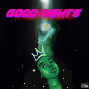 Good Nights (Explicit)