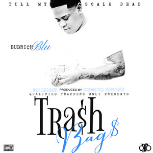 Trash Bags (Explicit)