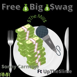 Free Big Swags (feat. Uptheslime) (Explicit)