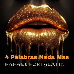 4 Palabras Nada Mas