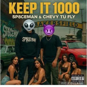 KEEP IT 1000 (feat. Sp8ceman) (Explicit)