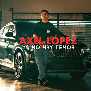 Ya no hay temor (Explicit)