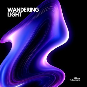 Wandering Light (Melodic Techno)
