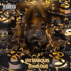 Fresh Out (Explicit)