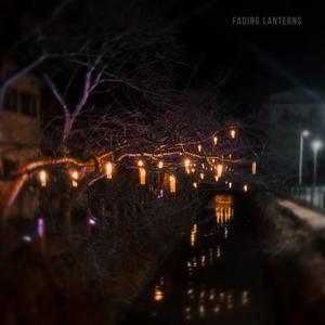 Fading Lanterns