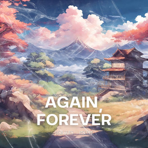 Again, Forever (feat. Piscopi)