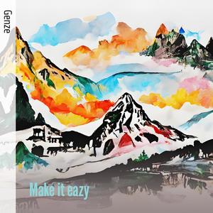 Make It Eazy