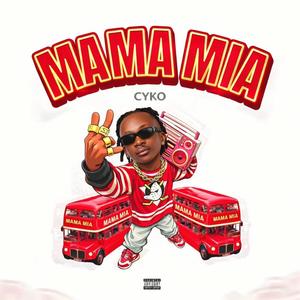 Mama Mia (feat. Dj Phil Blazin|Explicit)