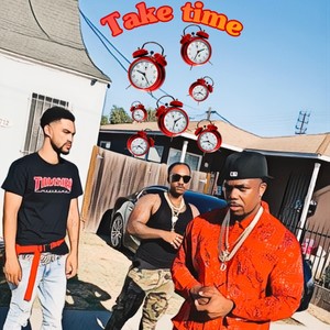 vonnreal take time(feat. big staxx & sly teezo) (Explicit)