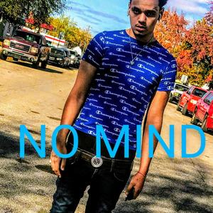 No Mind (Explicit)