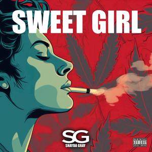 SWEET GIRL (feat. Saint P) (Explicit)