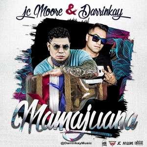 Mamajuana (feat. JC Moore)